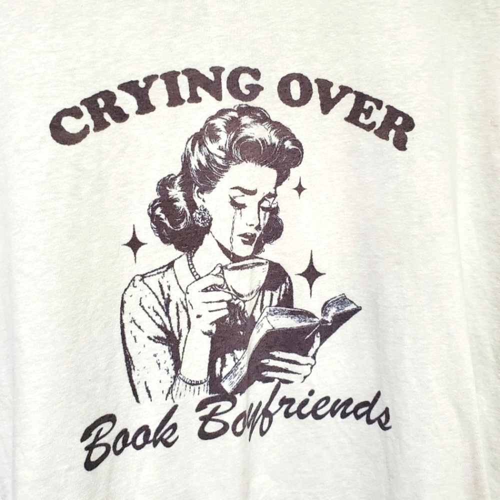 Crying Over Book Boyfriends T-shirt By The Grunge Cowgirl Next Level Tag XXL NWT